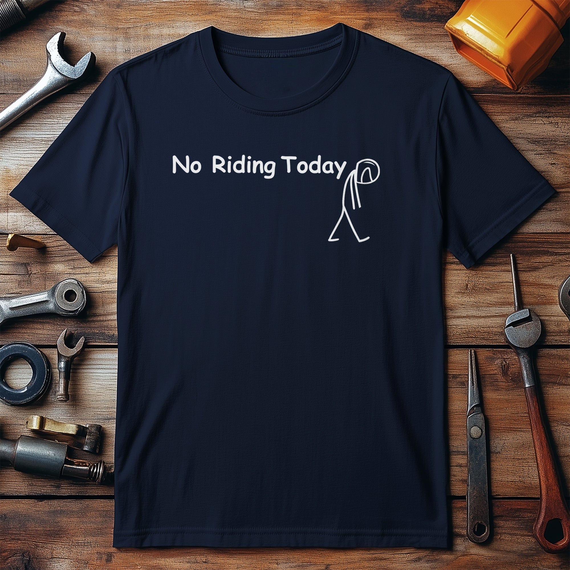 No Riding Today 2 T Shirt - Image 5